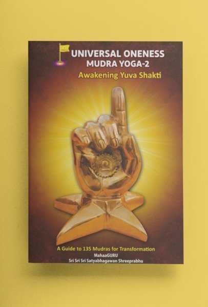 Universal Oneness Mudra Yoga-2 Awakening Yuva Shakthi